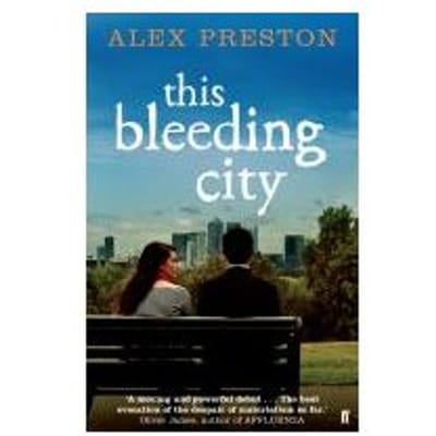 This Bleeding City - Alex Preston
