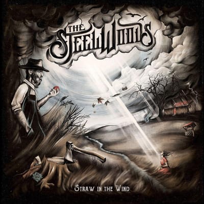 Straw In The Wind - The Steel Woods