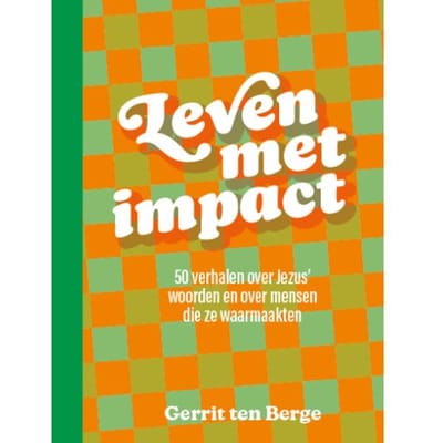 Leven Met Impact - Gerrit ten Berge