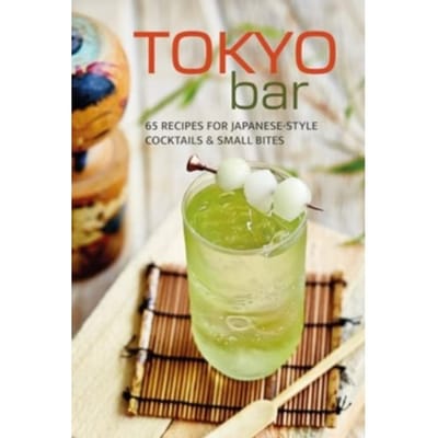 Tokyo Bar - Ryland Peters & (Ryland Peters &