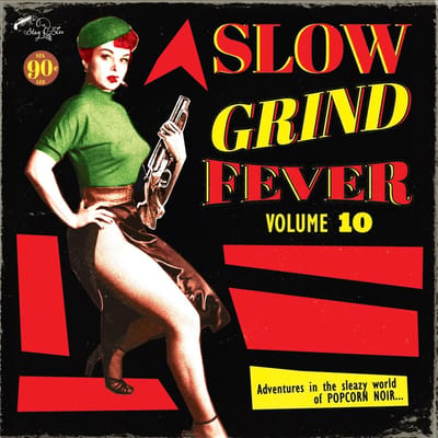 Various Artists - Slow Grind Fever Volume 10 (LP)