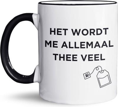 NietMokken.nl - Grappige Mok "Het wordt me allemaal THEE veel" - Leuk als cadeau - Origineel en grappig - Aan beide zijden bedrukt - Vaatwasser- en magnetronbestendig - Voor theeliefhebbers - Grappige koffietas
