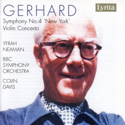 Yfrah Neaman, BBC Symphony Orchestra, Colin Davis - Gerhard: Symphonie N°4 "New York" | Violon Concerto (CD) (Remastered)