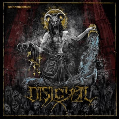 Divine Miasmata - Disloyal
