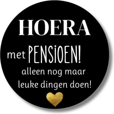 Cadeau stickers - Hoera met pensioen alleen nog maar leuke dingen doen - Rond - 4 cm - 20 stuks - VUT - Afscheid - Collega's - Werk - Cadeausticker