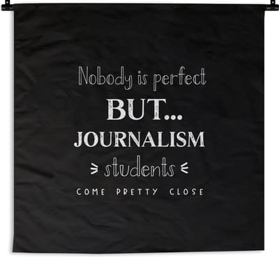 Wandkleed - Wanddoek - Quotes - Journalistiek - Studenten - Media - 180x180 cm - Wandtapijt