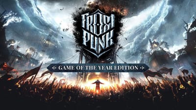 Frostpunk: Game Of The Year Edition - Windows Download
