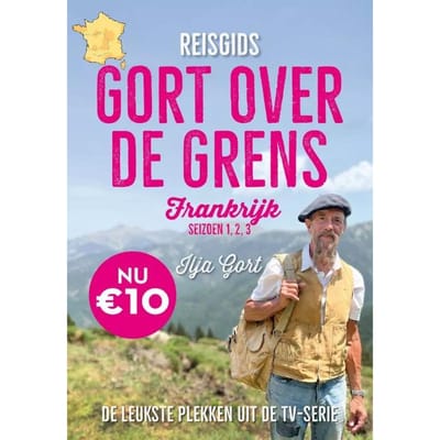 Reisgids Gort Over De Grens - Frankrijk - Ilja Gort