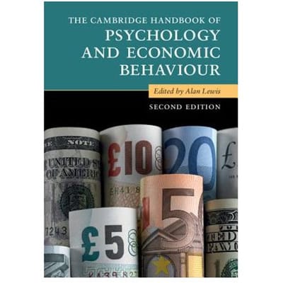 The Cambridge Handbook Of Psychology And Economic Behaviour - Alan (University of Bath) Lewis