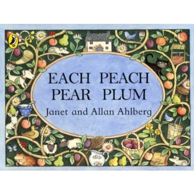Each Peach Pear Plum - Picture Puffin Books - Allan Ahlberg