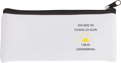 Akyol - and here we fucking go again i mean goodmorning Etui - Quotes - goedemorgen - grappige tekst - quotes - verjaardagscadeau - verjaardag - cadeau - kado - geschenk - gift - 20 bij 9 cm