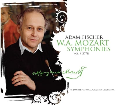 Danish National Chamber Orchestra, Adam Fischer - Mozart: Symphonies Vol. 4 (SACD)