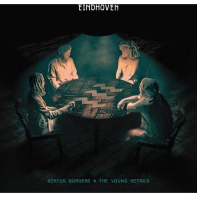 Eindhoven - Bertus Borgers & The Young Retro
