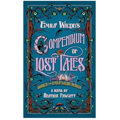 Fawcett, H: Emily Wilde's Compendium Of Lost Tales - Emily Wilde - Heather Fawcett