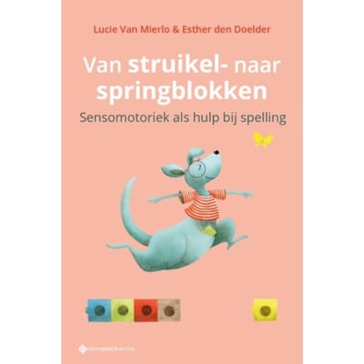 Van Struikel- Naar Springblokken - Lucie Van Mierlo