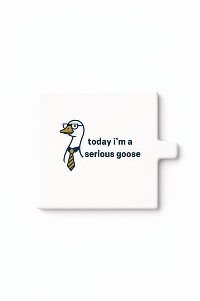Grappige Serieuze Gans Keramische Tegel – Schattige Kantoor Gans Quote Design – Humoristische Decoratieve Wandtegel Cadeau