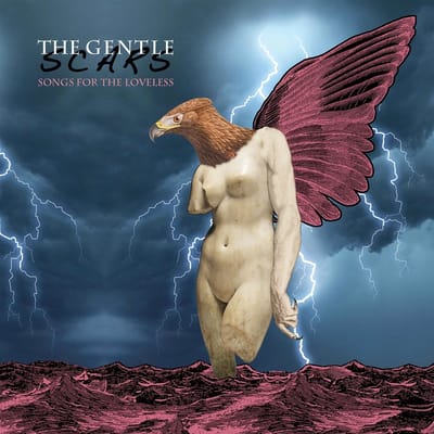 Gentle Scars - Songs For The Loveless (CD)