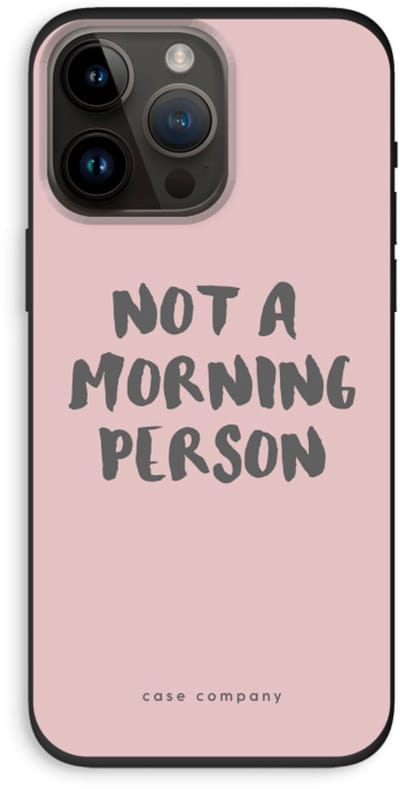 Case Company® - Hoesje geschikt voor iPhone 14 Pro Max hoesje - Morning person - Biologisch Afbreekbaar Telefoonhoesje - Bescherming alle Kanten en Schermrand