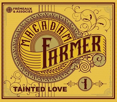 Macadam Farmer - Tainted Love (CD)