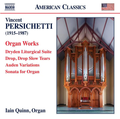 Iain Quinn - Persichetti: Organ Works: Dryden Liturgical Suite - Drop, Drop (CD)