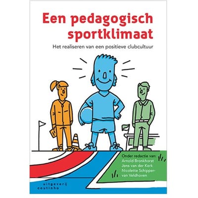 Een Pedagogisch Sportklimaat - Arnold Bronkhorst
