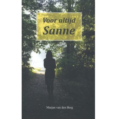 Voor Altijd Sanne - Sanne - Marjan van den Berg