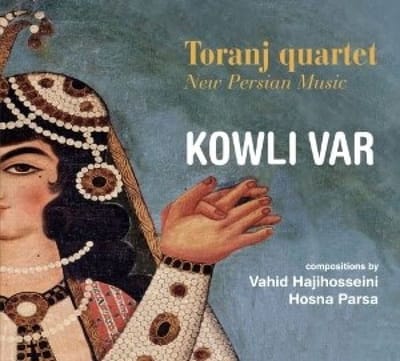 Toranj Quartet - Kowli Var (CD)