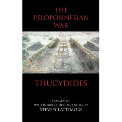 The Peloponnesian War - Hackett Classics - Thucydides