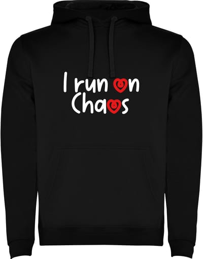 Zwarte Hoodie I run on Chaos - Ik functioneer op Chaos - humor - zelfspot Maat M