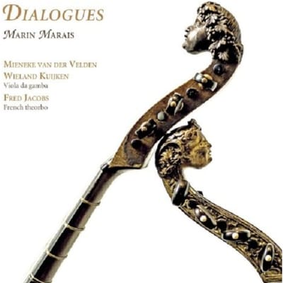 Mieneke Van Der Velden, Wieland Kuiken, Fred Jacobs - Marais: Dialogues, The Viola Da Gamba Suites (CD)