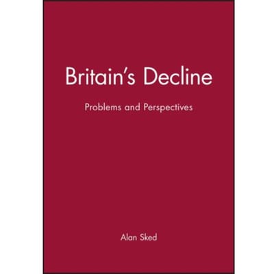 Britain's Decline - Sked, Alan