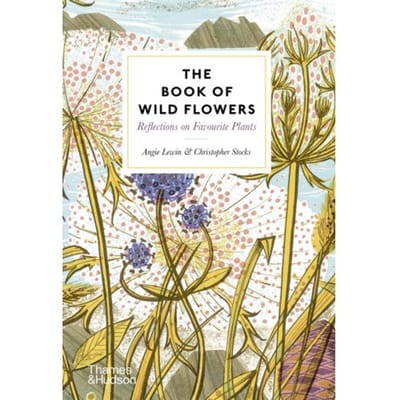 The Book Of Wild Flowers - Angie Lewin