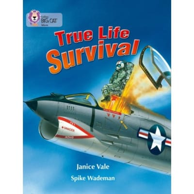True Life Survival - Collins Big Cat - Janice Vale