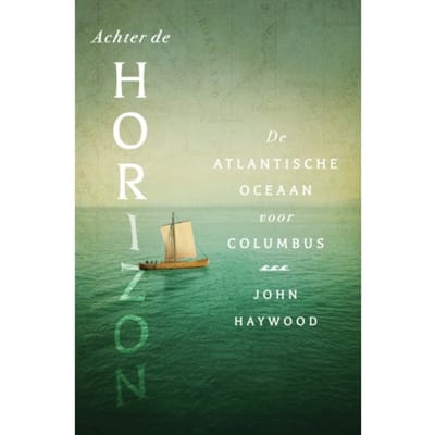 Achter De Horizon - John Haywood