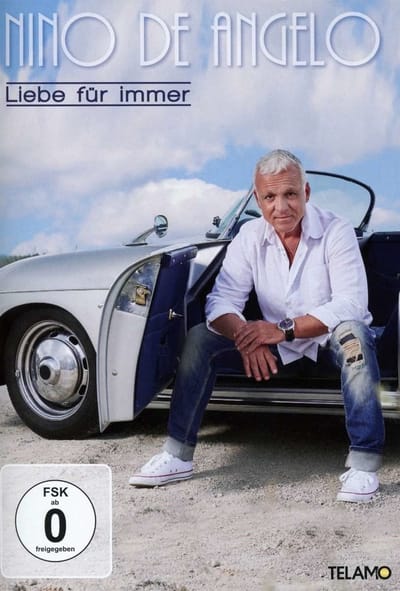 Nino De Angelo - Liebe Für Immer