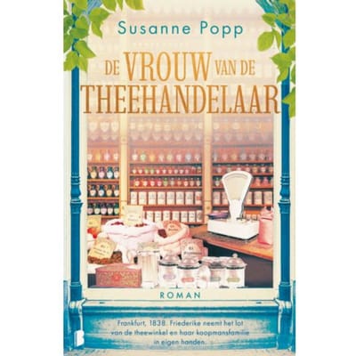 De Vrouw Van De Theehandelaar - Theehandel - Susanne Popp