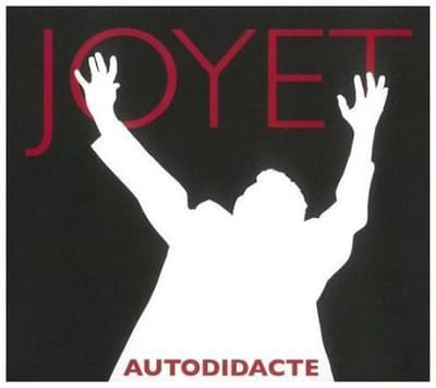 Bernard Joyet - Autodidacte (CD)