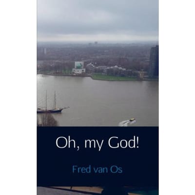Oh, My God! - Fred van Os