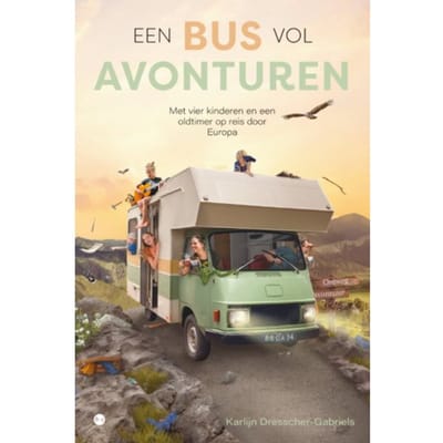 Een Bus Vol Avonturen - Karlijn Dresscher-Gabriels