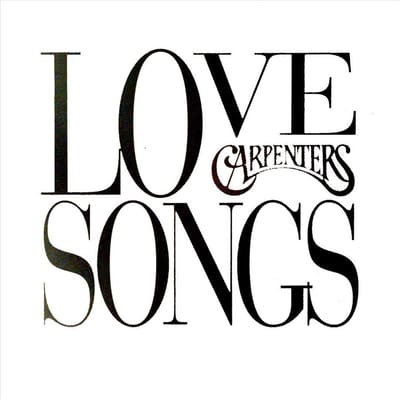 Love Songs - Carpenters