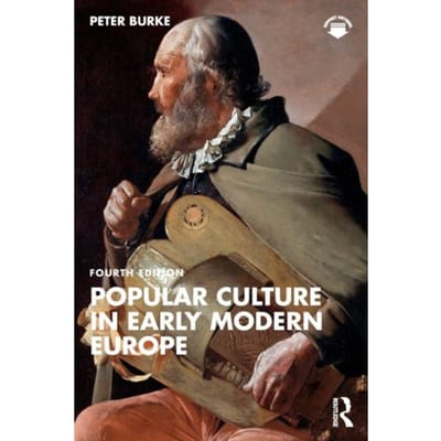 Popular Culture In Early Modern Europe - Peter (University of Cambridge B