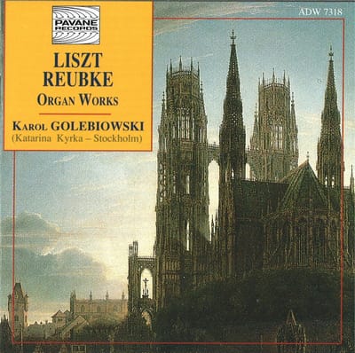 Karol Golebiowski - Liszt|Reubke: Fantasy And Fugue Organ Works (CD)