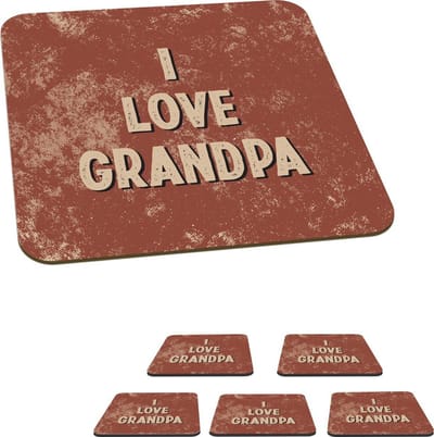 Onderzetters voor glazen - Cadeau opa - Quote - I love grandpa - Spreuken - 10x10 cm - Glasonderzetters - 6 stuks