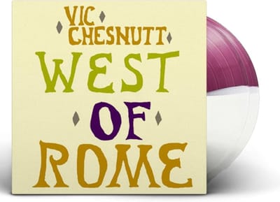 Vic Chesnutt - West Of Rome