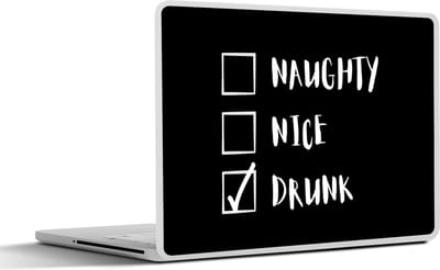 Laptop sticker - 14 inch - Naughty nice drunk - Spreuken - Quotes - Kerstman - Kerst - 32x5x23x5cm - Laptopstickers - Laptop skin - Cover