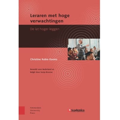 Leraren Met Hoge Verwachtingen - Academica University Of Applied Sciences - Christine Rubie-Davies