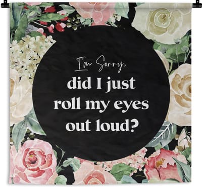 Wandkleed - Wanddoek - Tiener - Quote - Ogen - 180x180 cm - Wandtapijt