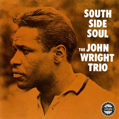 John Wright Trio - South Side Soul (LP)