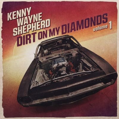Kenny Wayne Shepherd - Dirt On My Diamonds Volume 1 (Transparent Vinyl)