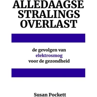 Alledaagse Stralingsoverlast - Susan Pockett